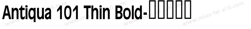 Antiqua 101 Thin Bold字体转换